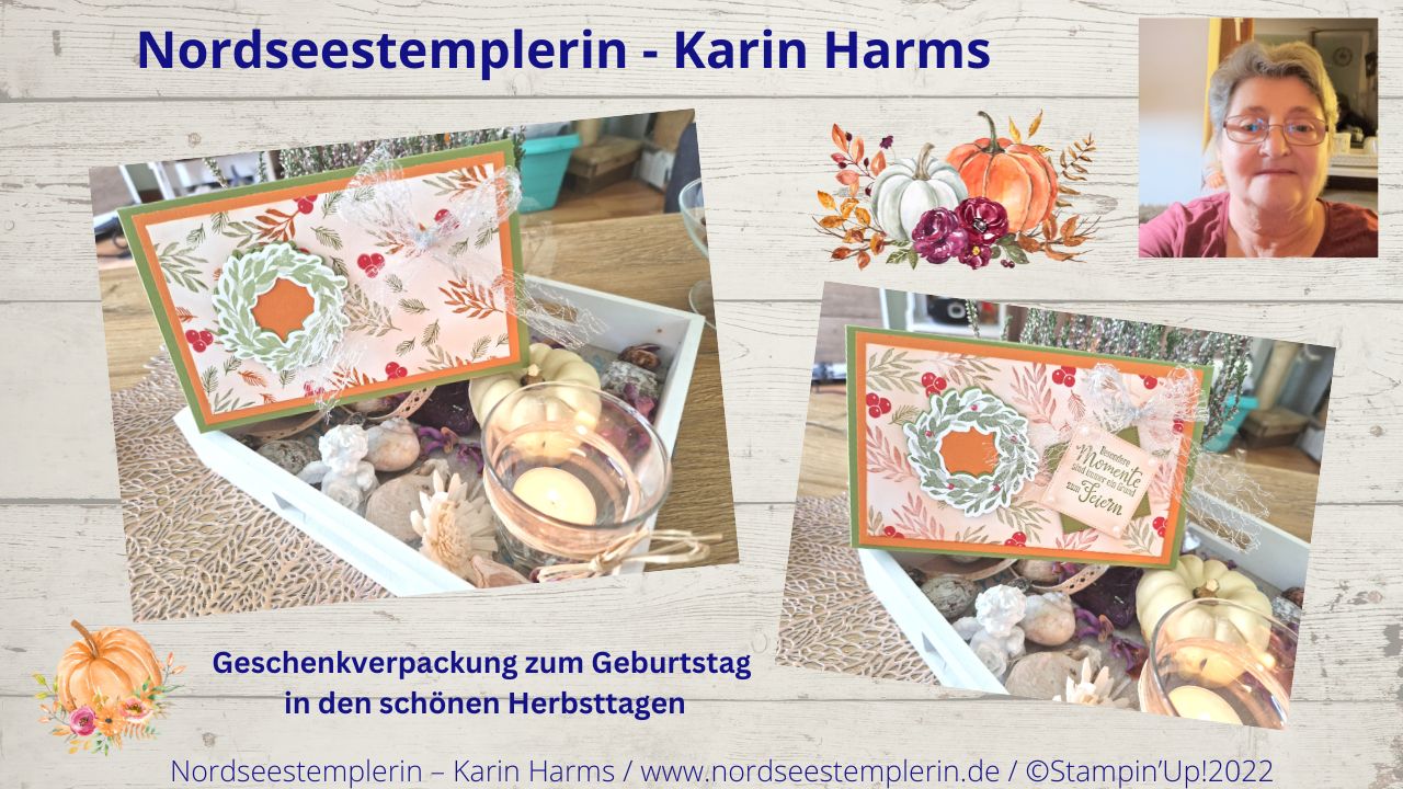 Read more about the article DIY – Herbstliche Verpacku ng zum Geburtstag – Produktpaket Landhauskranz Teil 4 – Stampin’Up!