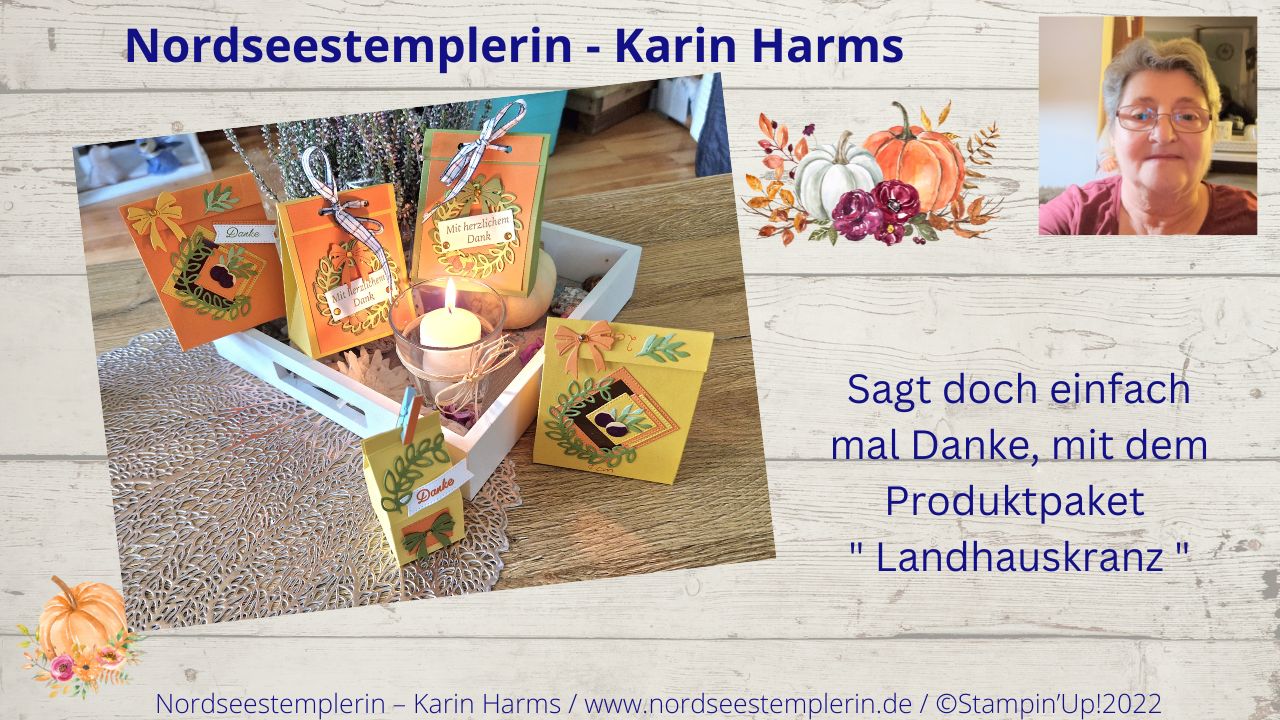 You are currently viewing Sagt einfach mal Danke! – Verpackung -Stampin’Up! – Produktpaket “ Landhauskranz “ Teil 5