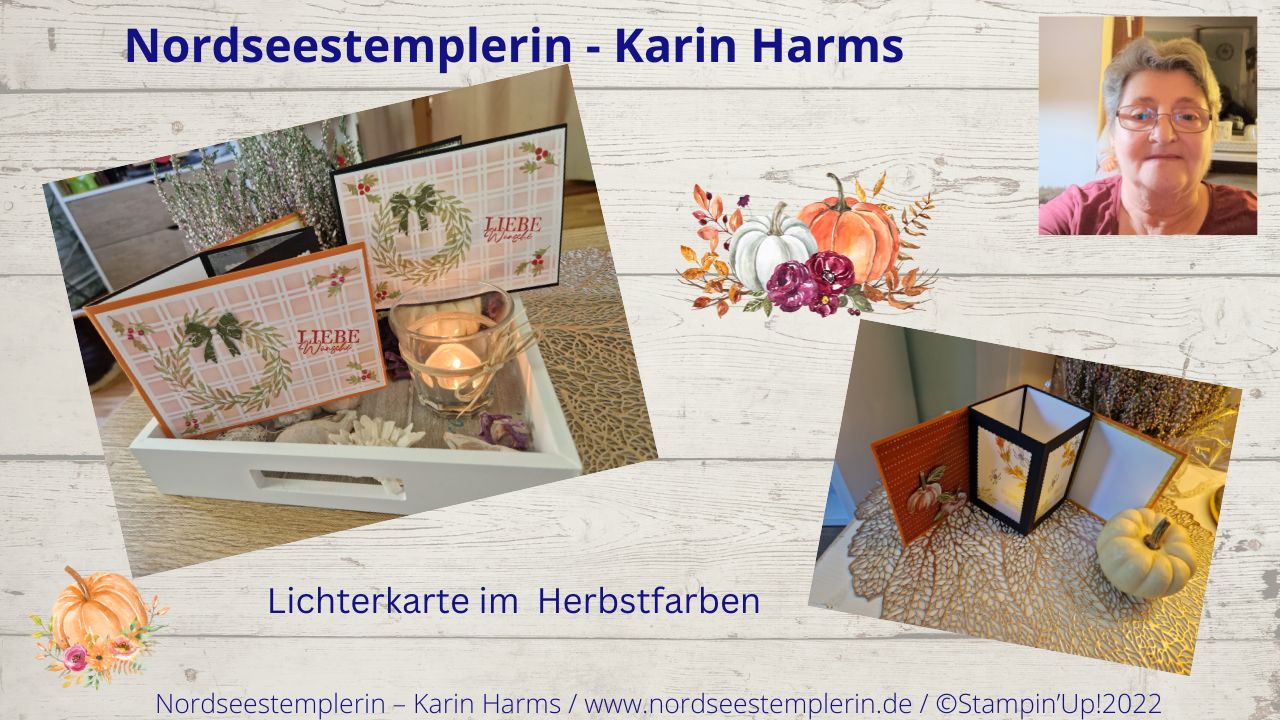 Read more about the article DIY – Lichterkarte Herbst / Halloween – mit dem 1 Produktpaket Landhauskranz – 5 Ideen, Teil 3 – Stampin’Up!