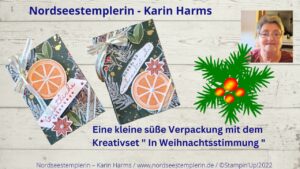 Read more about the article Eine süße kleine Verpackung, mit dem Kreativset “ In Weihnachtsstimmung – Stampin’Up! 2022