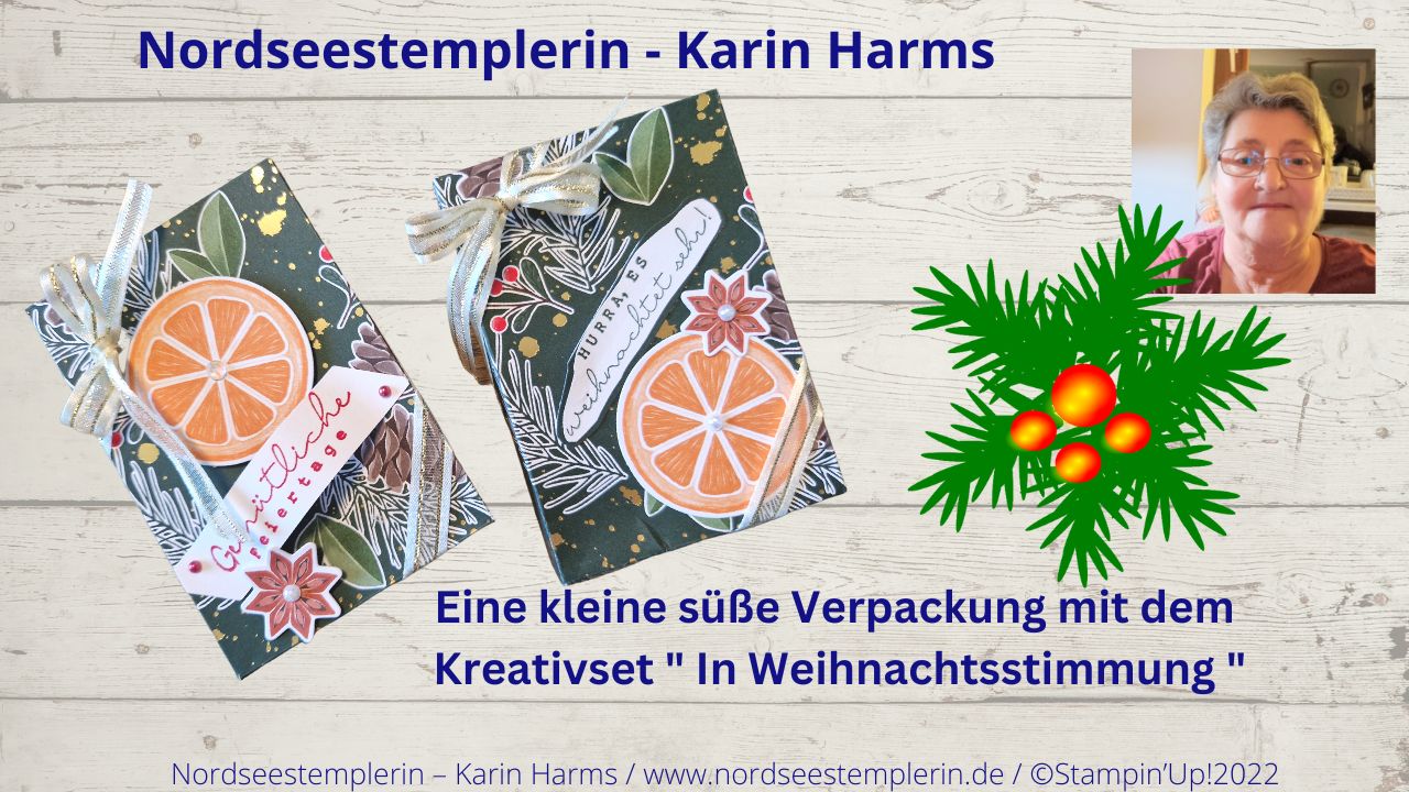 You are currently viewing Eine süße kleine Verpackung, mit dem Kreativset “ In Weihnachtsstimmung – Stampin’Up! 2022