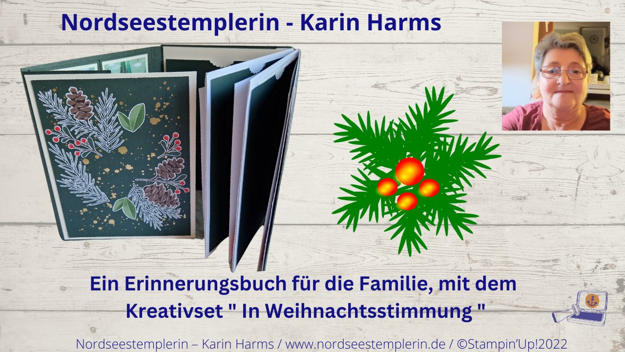 Read more about the article Erinnerungsbuch zu Weihnachten 2022, für die Familie – Kreativset In Weihnachtsstimmung Stampin’Up!