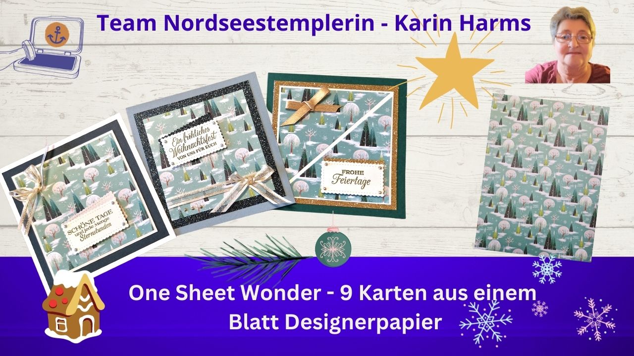 Read more about the article One Sheet Wonder – 9 Karten aus einem 30 x 30 cm Designerpapier – Stampin’Up!