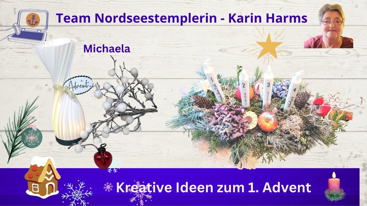 You are currently viewing Kreative Ideen von Michaela zum 1. Advent