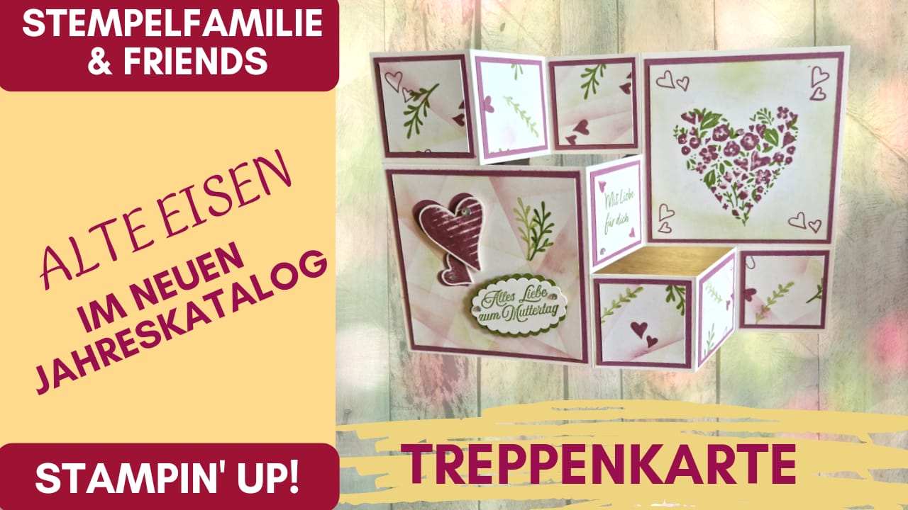 Read more about the article Altes Eisen im neuem Jahreskatalog 2023/24 – Teppenkarte zum Muttertag – Stampin’Up!