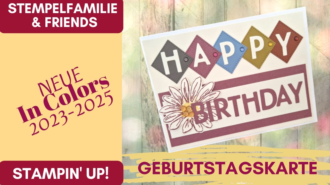 You are currently viewing Anleitung – Geburtstagskarte in IN COLOR 2023/25 – Stampin’Up! – Charmante Gänseblümchen.