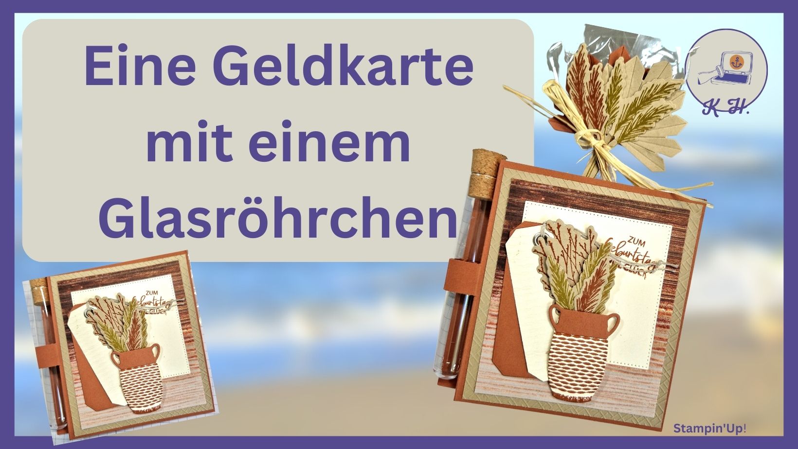 You are currently viewing Anleitung – Geldgeschenk zum Geburtstag – Produktreihe Elegante Töpferkunst – Stampin’Up!