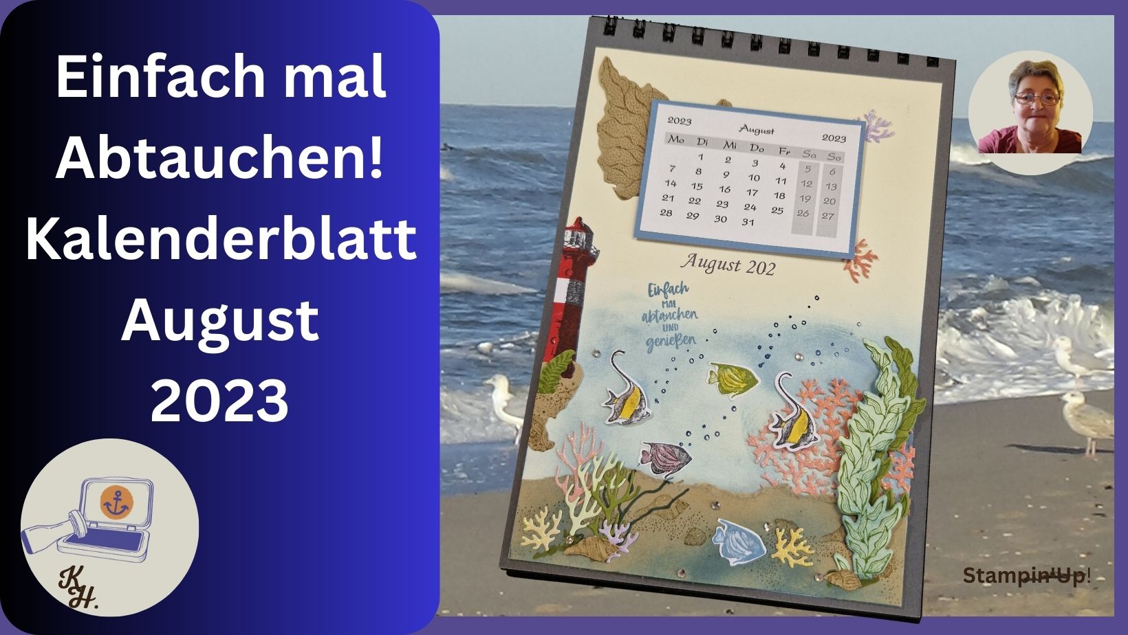 Read more about the article Anleitung – Kalenderblatt ,, August 2023 „- Stampin’Up!