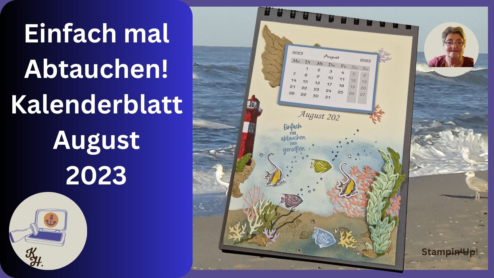 You are currently viewing Anleitung – Kalenderblatt ,, August 2023 „- Stampin’Up!