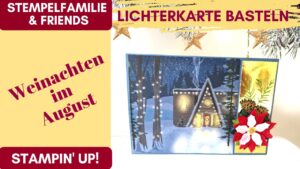 Read more about the article Anleitung – Lichterkarte – DSP-Schlittenfahrt im Schnee – Stampin’Up!