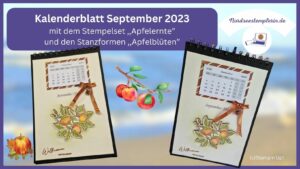 Read more about the article Anleitung – Kalenderblatt September 2023 – mit Stampin’Up! Produkte „Apfelernte“