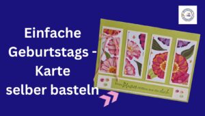 Read more about the article Einfache Geburtstagskarte selber basteln!